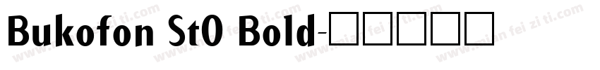 Bukofon StO Bold字体转换